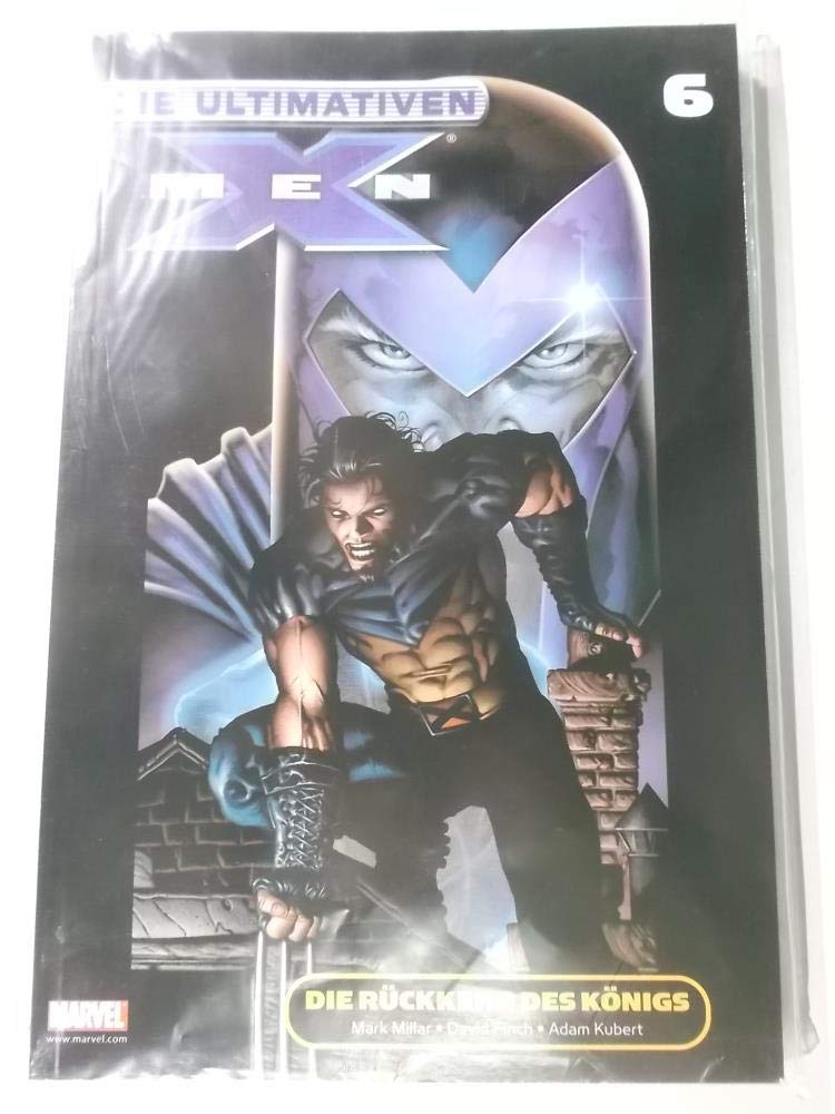Die Ultimativen X-Men: Die Rückkehr des Königs: Bd 6 Manga