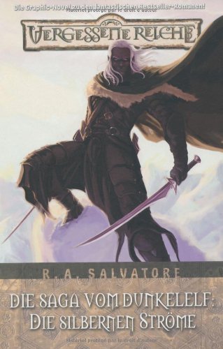 Vergessene Reiche: Die Saga vom Dunkelelf, Bd 5: Die silbernen Ströme Manga