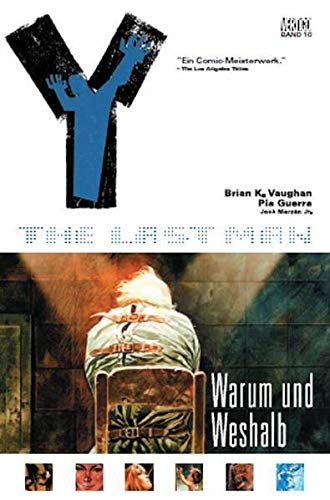 Y: The last Man: Bd. 10: Warum und weshalb Manga