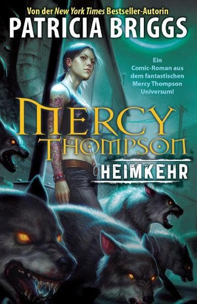 Mercy Thompson, Bd. 1: Heimkehr Manga