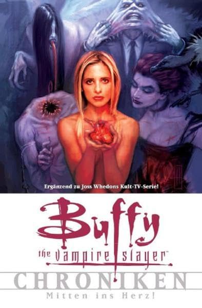 Buffy Vampire Slayer Chroniken, Bd. 3: Mitten ins Herz Manga