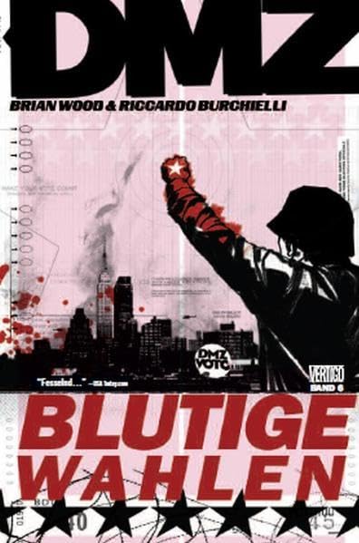 DMZ 06. Blutige Wahl Manga