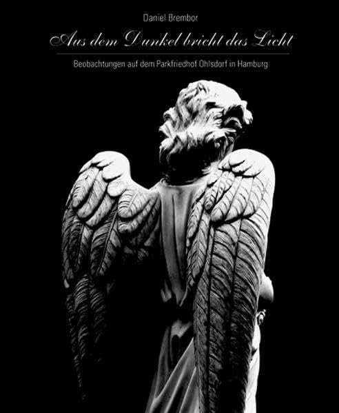 Aus dem Dunkel bricht das Licht: Fotografien aus Europas größtem Parkfriedhof Film, Art & Culture
