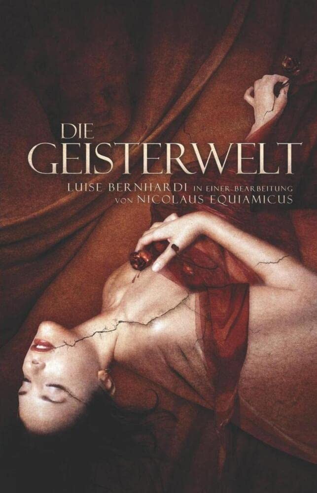 Die Geisterwelt: Eine Schatzkammer des Wunderglaubens Fairy Tales & Legends