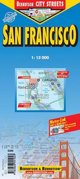 San Francisco: 1:13 000. Einzelkarten: San Francisco Downtown 1:13 000; Golden Gate Park 1:13 000; San Francisco & Region 1:150 000; San Francisco Bay ... Transportation (Berndtson City Streets) Leisure, Home & Garden