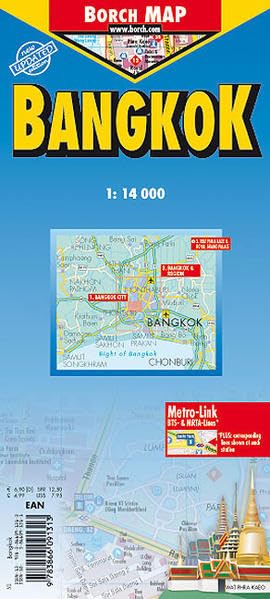 Bangkok: 1:14 000. Einzelkarten: Bangkok 1:14 000; Wat Phra Kaeo & Royal Grand Palace 1:6 000; Bangkok & Region 1:100 000; Public Transportation; Thailand administrative/Time Zones (Borch Map) Leisure, Home & Garden