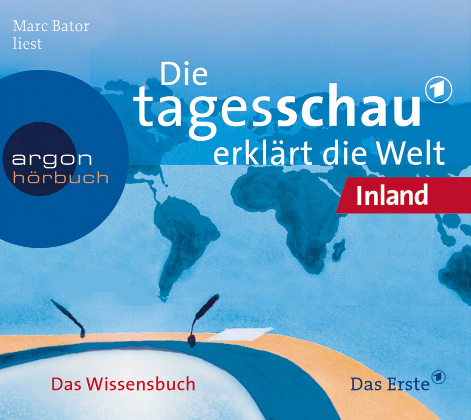 Die Tagesschau erklärt die Welt: Inland (2 CDs): Autorisierte Lesefassung Learning & Reference