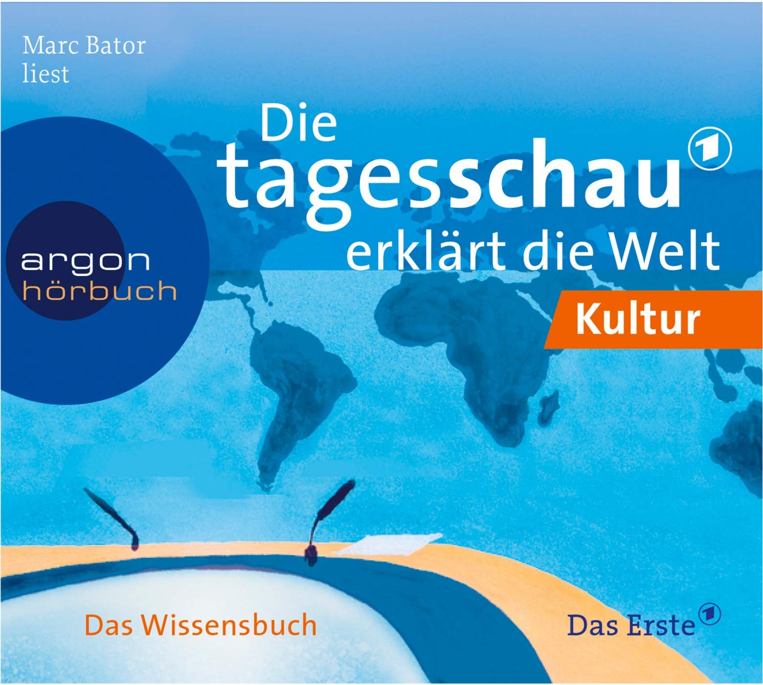 Die Tagesschau erklärt die Welt: Kultur & Religion: Autorisierte Lesefassung General education
