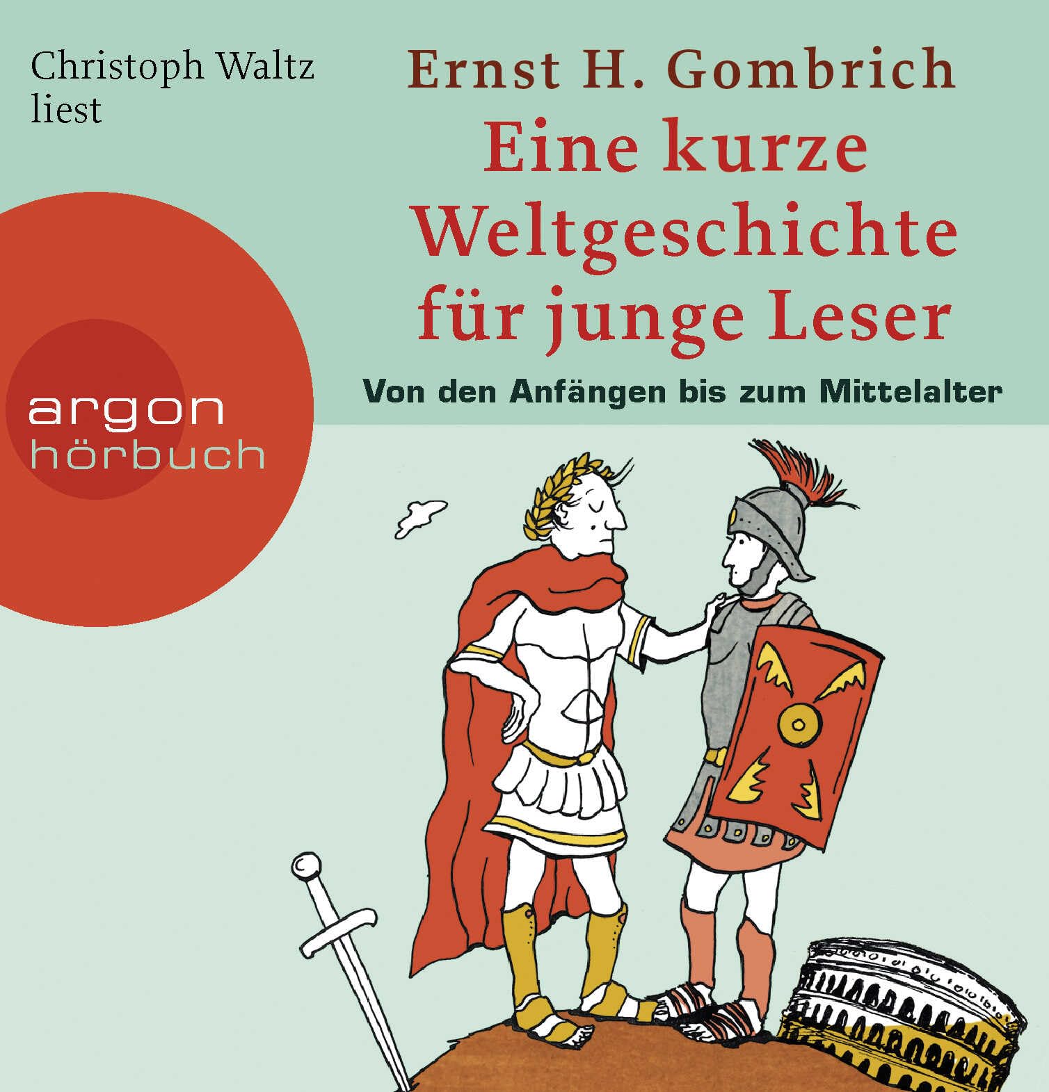 Eine kurze Weltgeschichte für junge Leser: Von den Anfängen bis zum Mittelalter General education