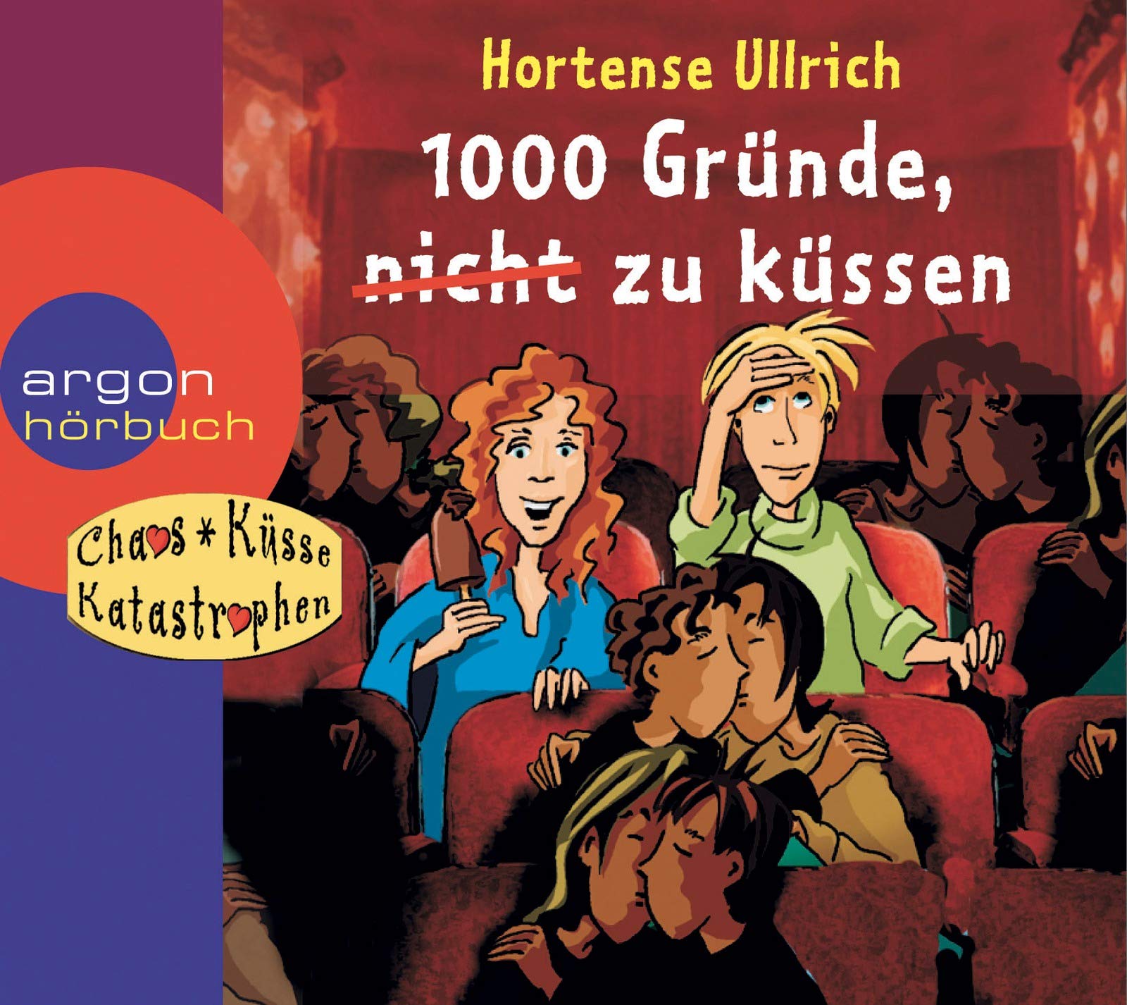 1000 Gründe, (nicht) zu küssen: Reihentitel: Chaos, Küsse, Katastrophen (CKK): Hörspiel Novels & Short Stories