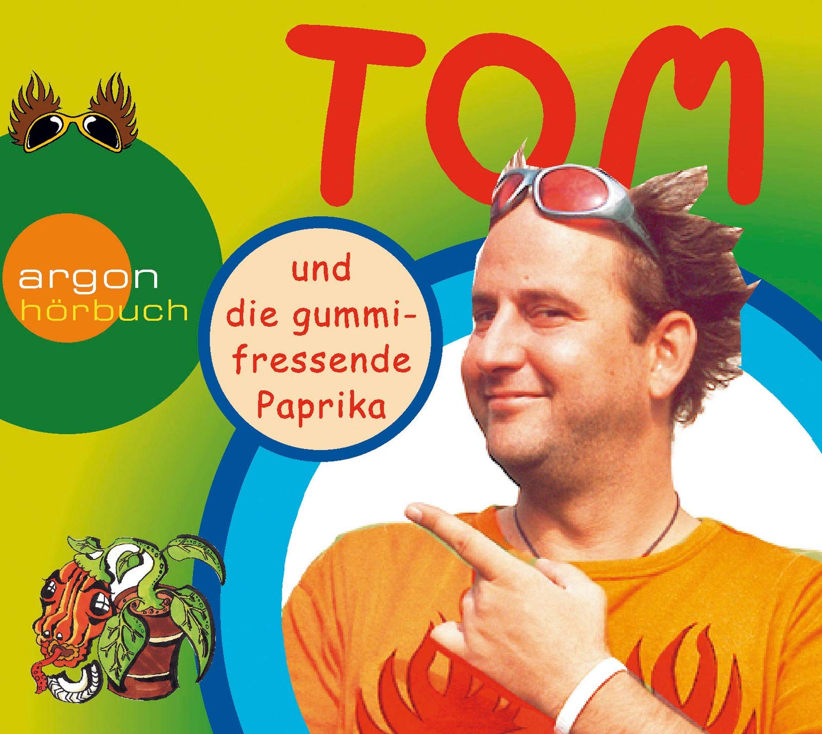 Tom und die gummifressende Paprika. Ein Hörspiel für Kinder. CD Novels & Short Stories