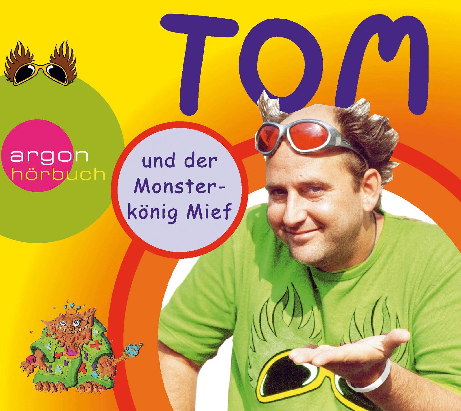 Tom und der Monsterkönig Mief. Ein Hörspiel für Kinder. 1 Audio-CD Novels & Short Stories