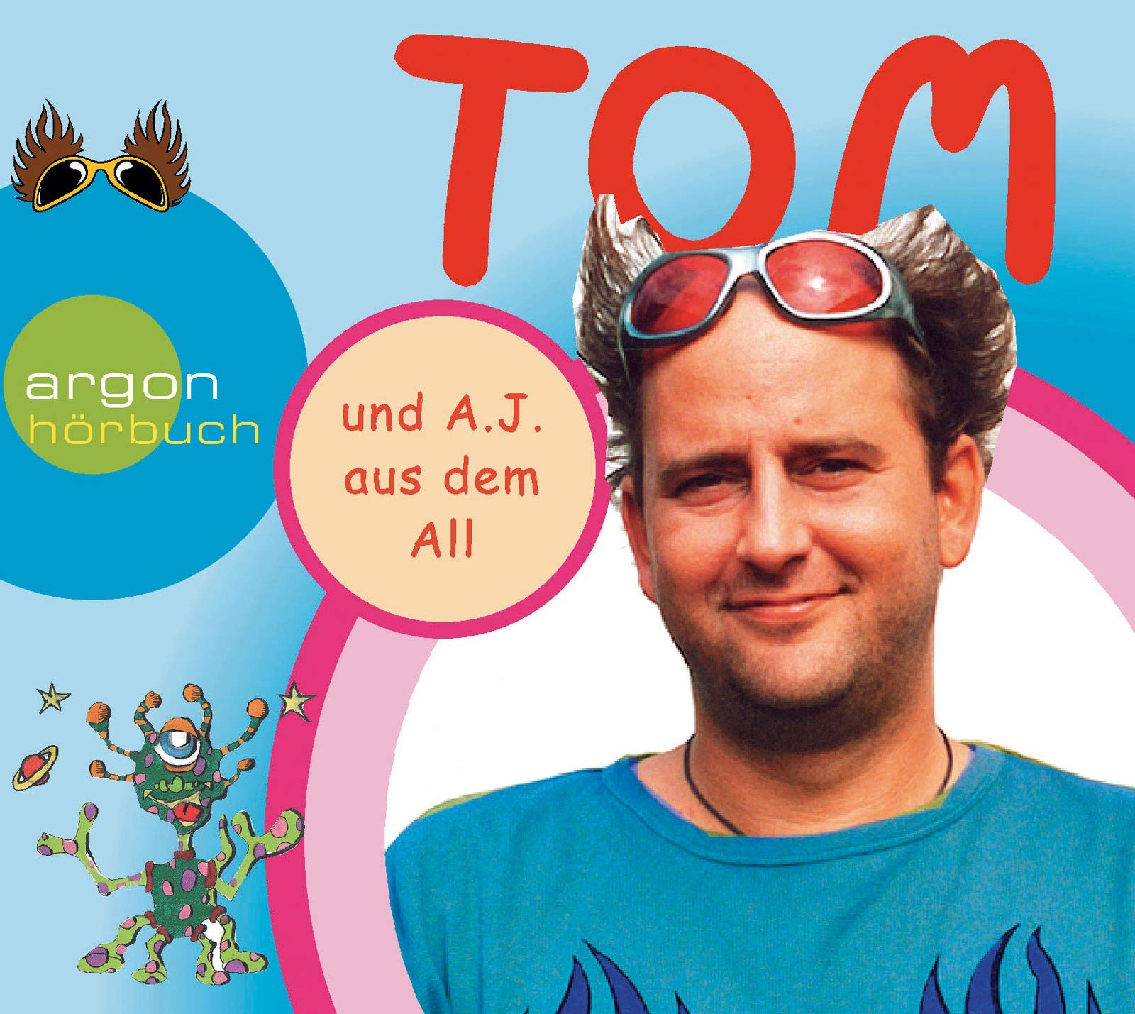 Tom und A.J. aus dem All. Ein Hörspiel für Kinder. 1CD Novels & Short Stories
