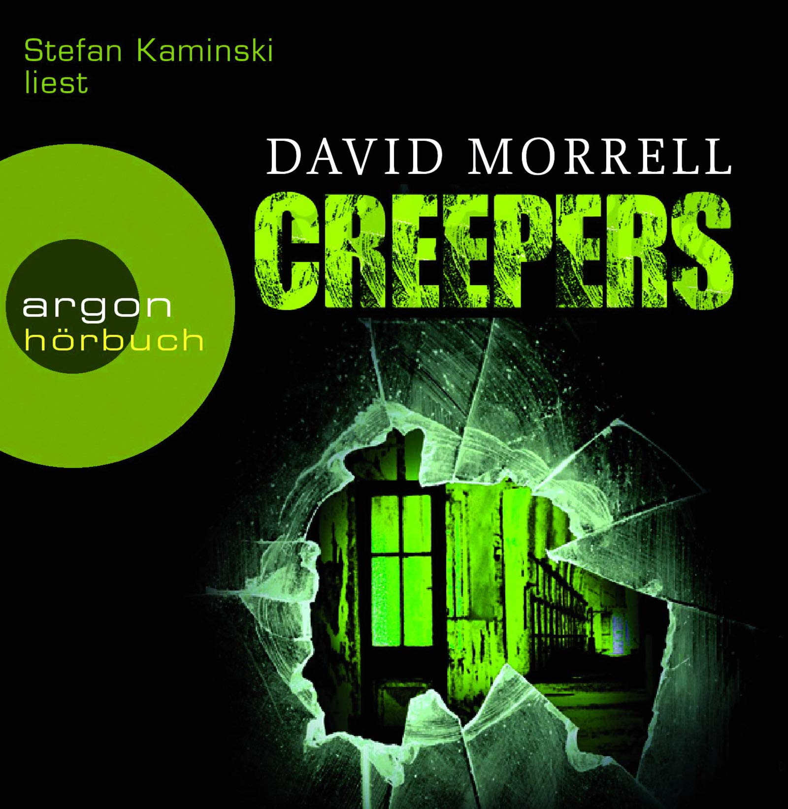 Creepers, 6 Audio-CDs: Autorisierte Lesefassung Crime & Thrillers