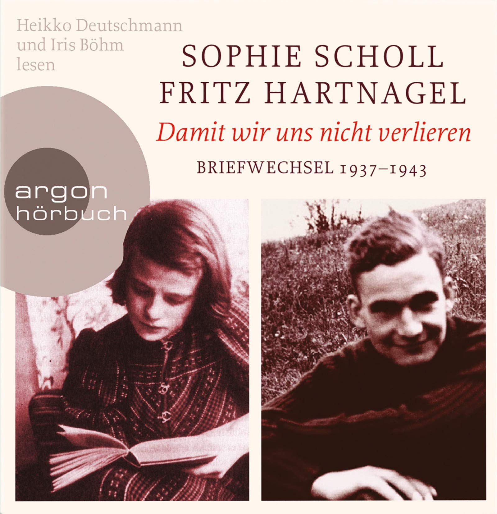 Damit wir uns nicht verlieren: Briefwechsel 1937-1943 Essays & Short Stories