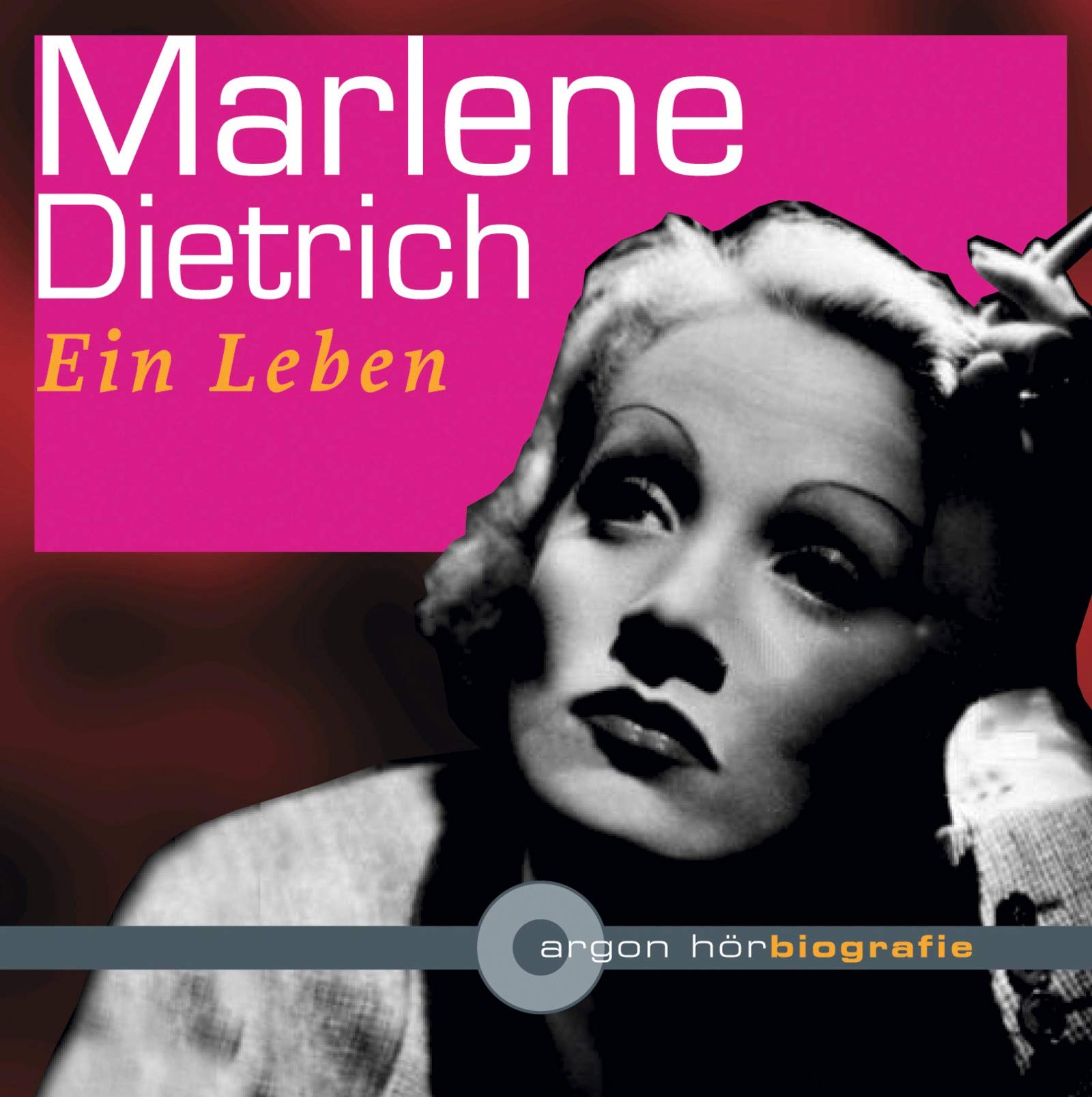 Marlene Dietrich, Ein Leben, 1 Audio-CD: Eine Hörbiografie Film, Art & Culture