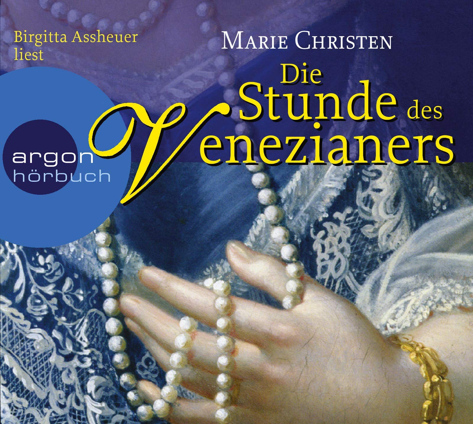 Die Stunde des Venezianers: Autorisierte Lesefassung Historical Fiction