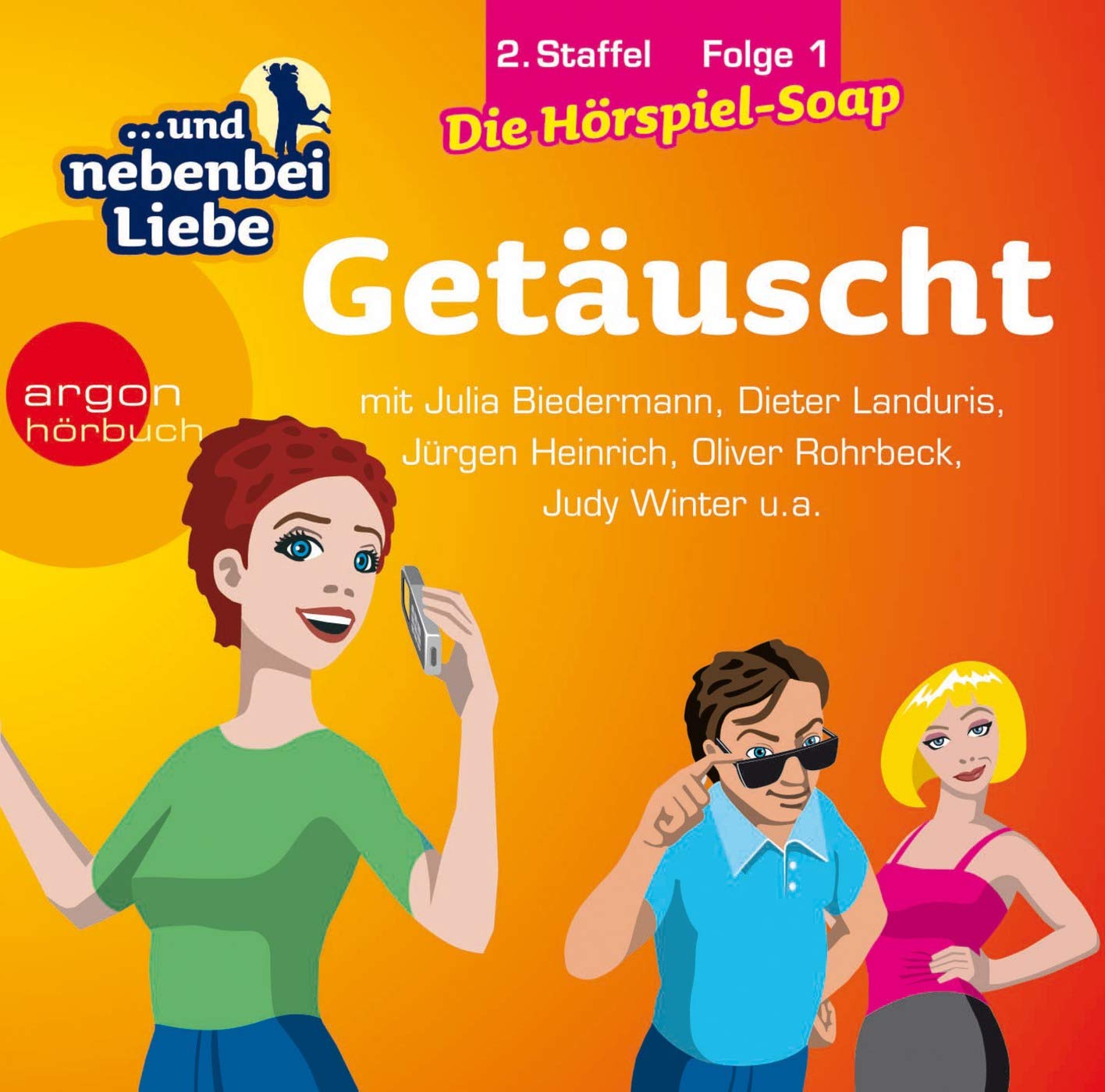 ... und nebenbei Liebe - 2. Staffel 01. Getäuscht Contemporary literature