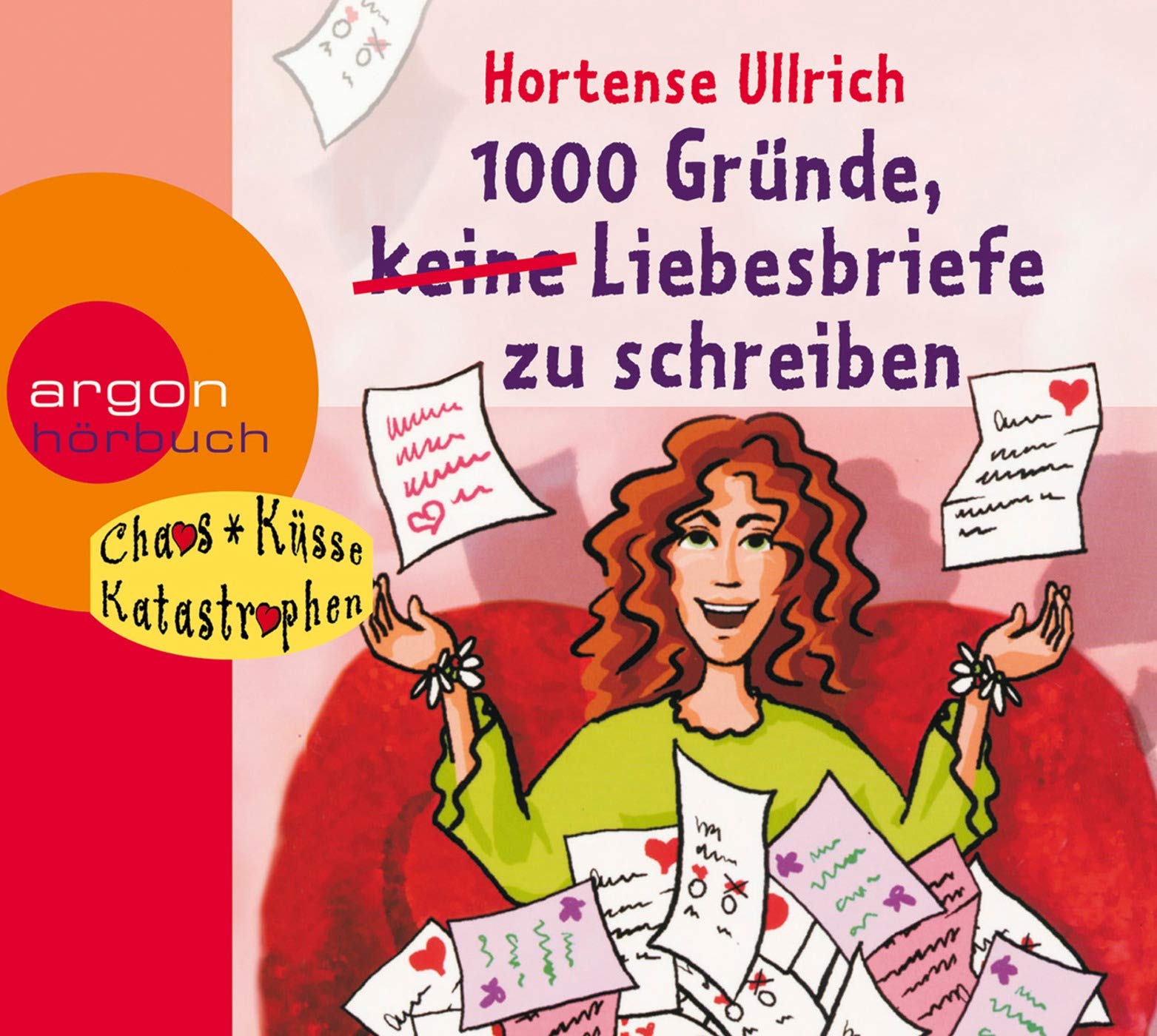 1000 Gründe, (keine) Liebesbriefe zu schreiben: Szenische Lesung. Ungekürzte Ausgabe Romance