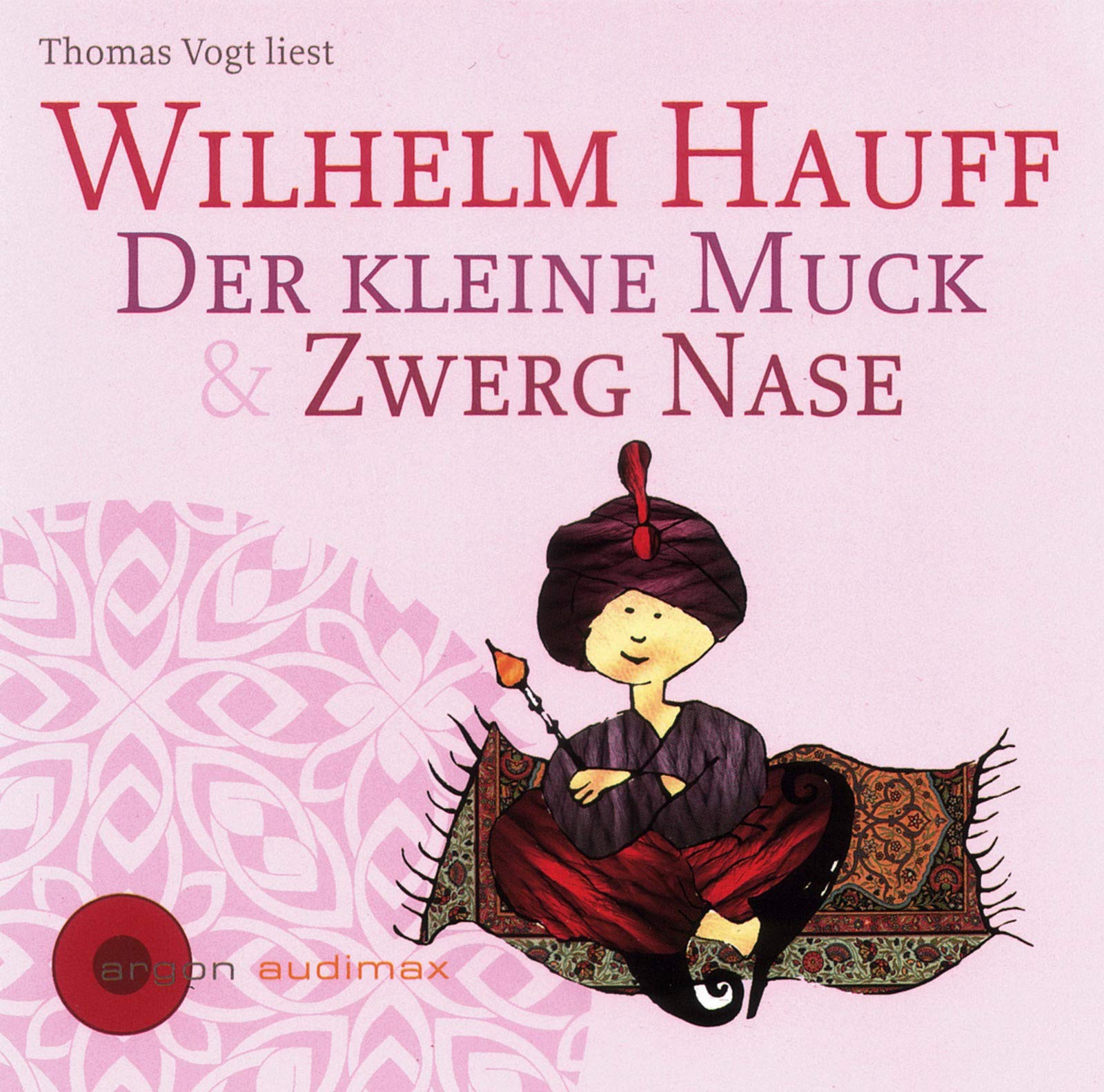 Der kleine Muck & Zwerg Nase: Märchen Fairy Tales & Legends