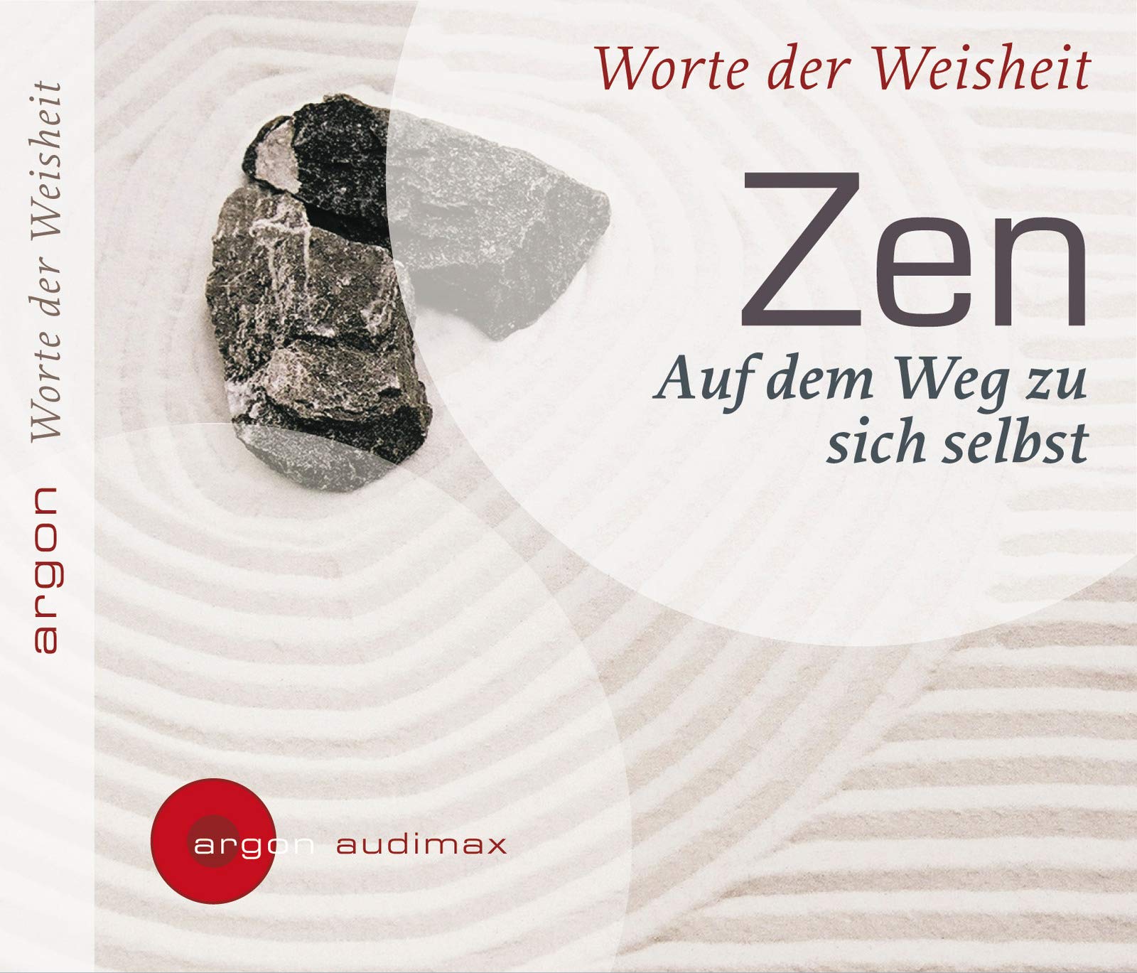 Zen: Worte der Weisheit cd