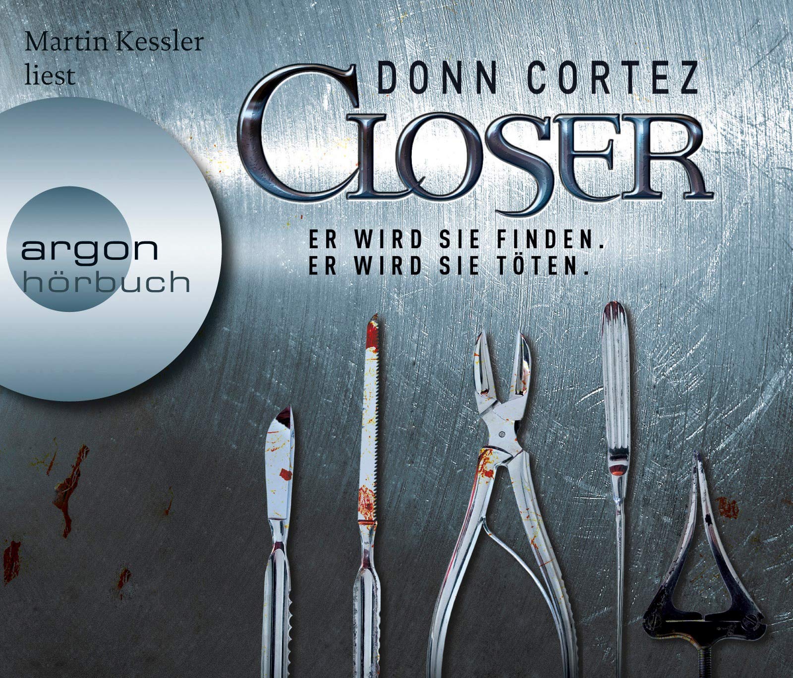 Closer: Er wird sie finden. Er wird sie töten. Contemporary literature Books