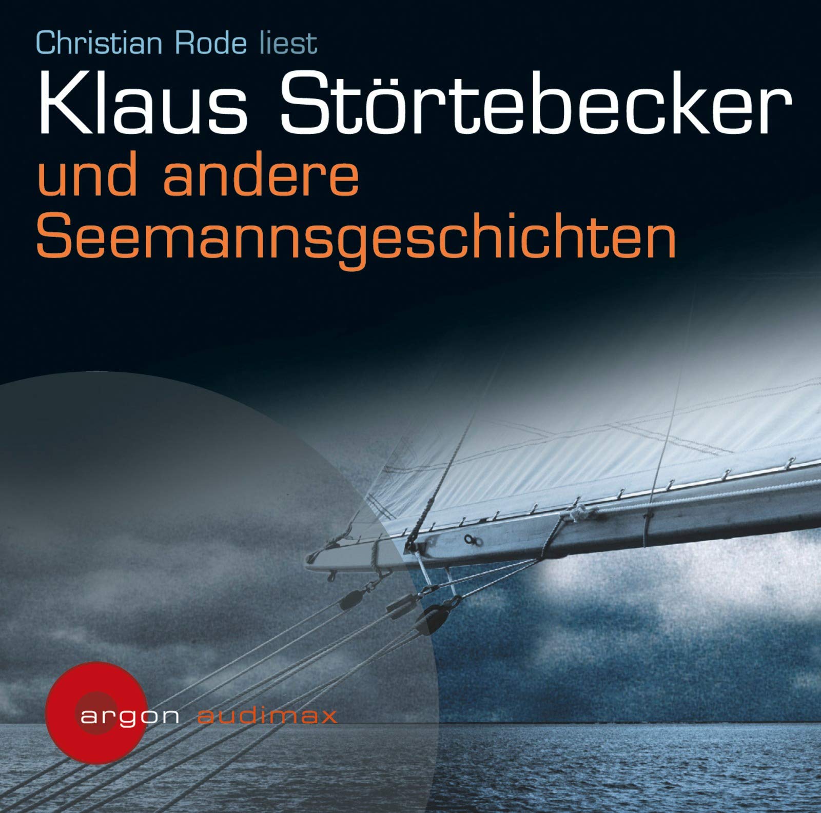Klaus Störtebecker und andere Seemannsgeschichten: Spannung Classics
