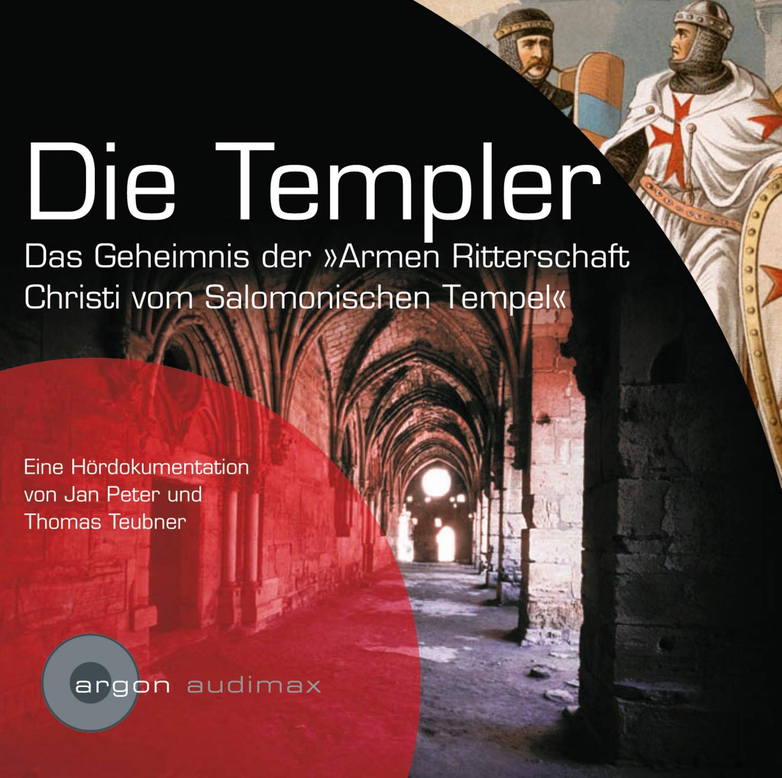 Die Templer: Das Geheimnis der „Armen Ritterschaft Christi vom Salomonischen" Tempel“ Religion & Esotericism