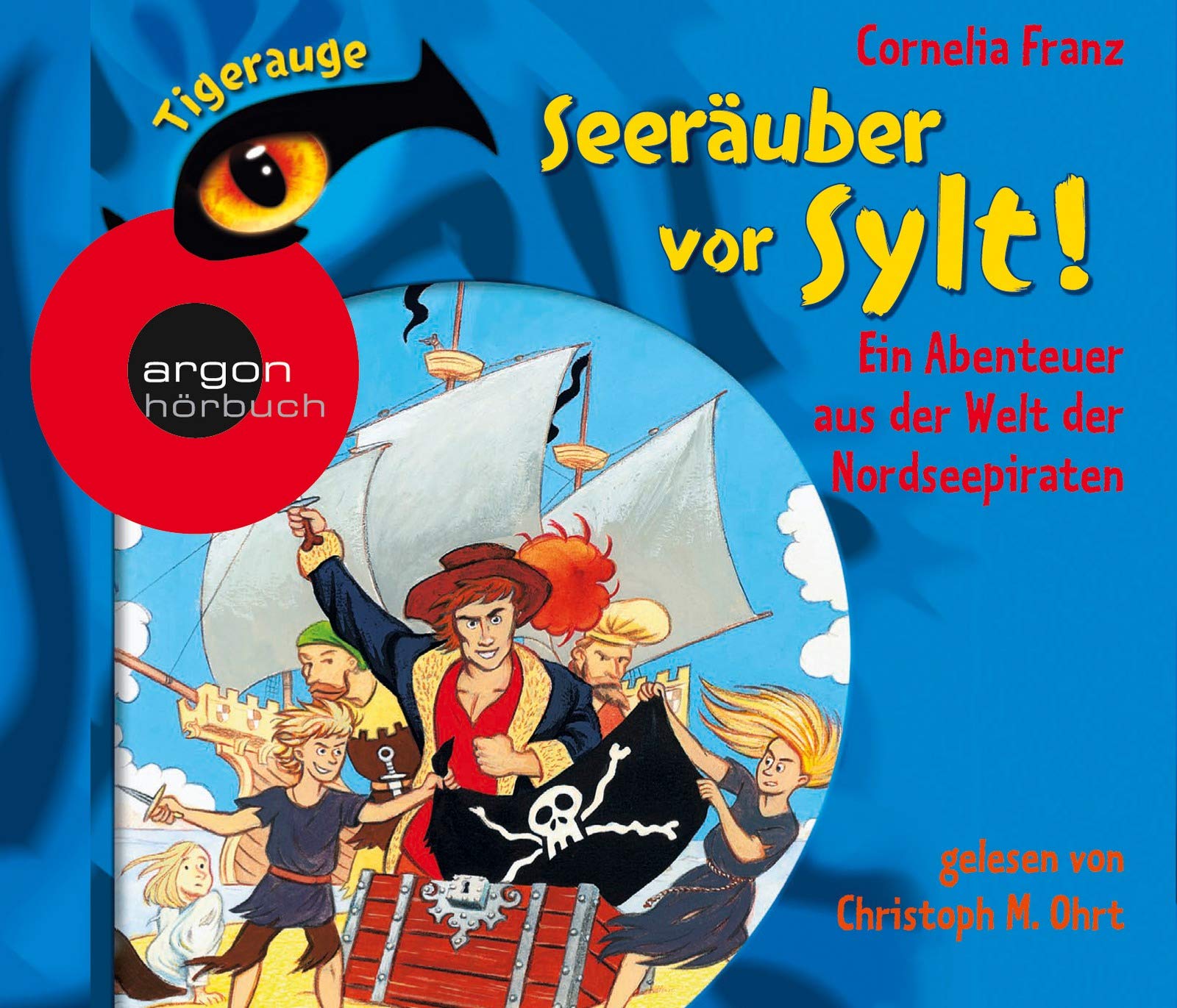 Seeräuber vor Sylt!: Ein Abenteuer aus der Welt der Nordseepiraten Tigerauge-Reihe Non-fiction books for kids