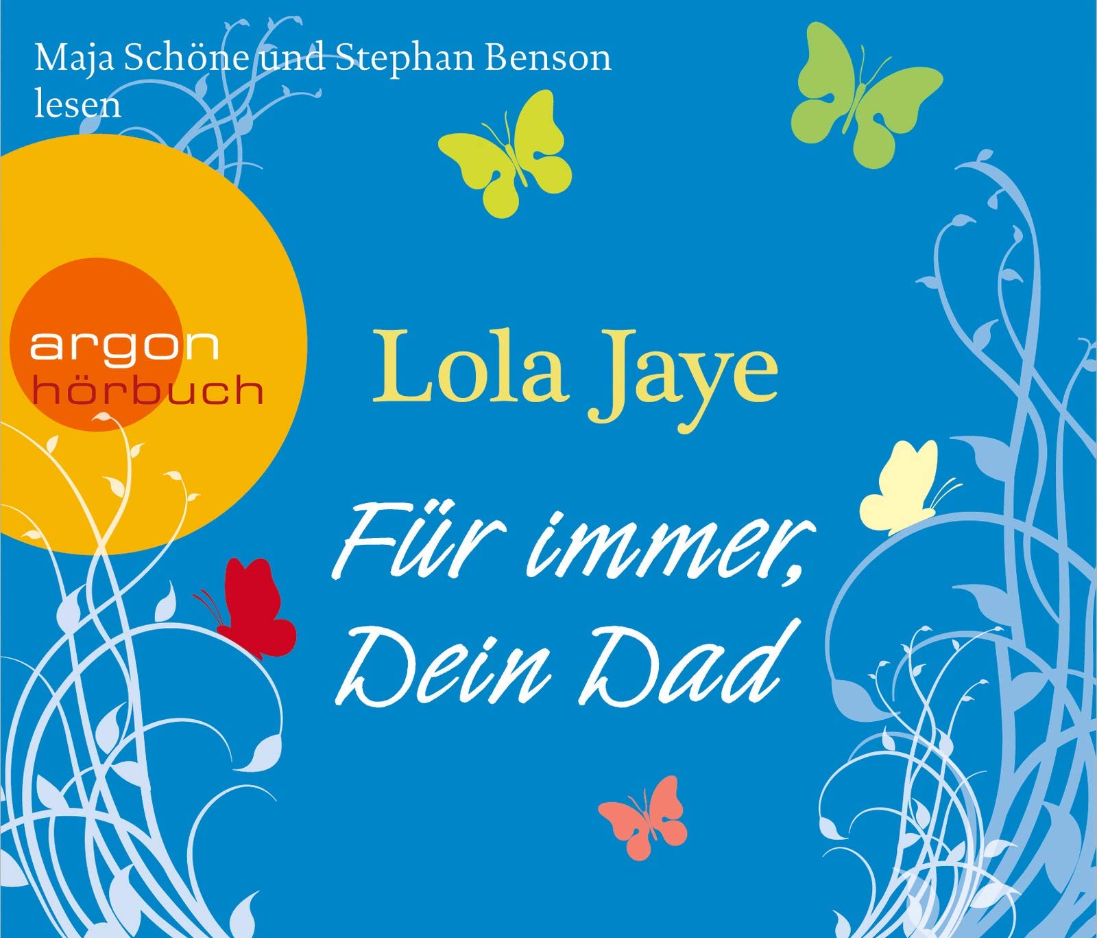 Für immer, Dein Dad: Autorisierte Lesefassung. Gekürzte Ausgabe, Lesung Contemporary literature