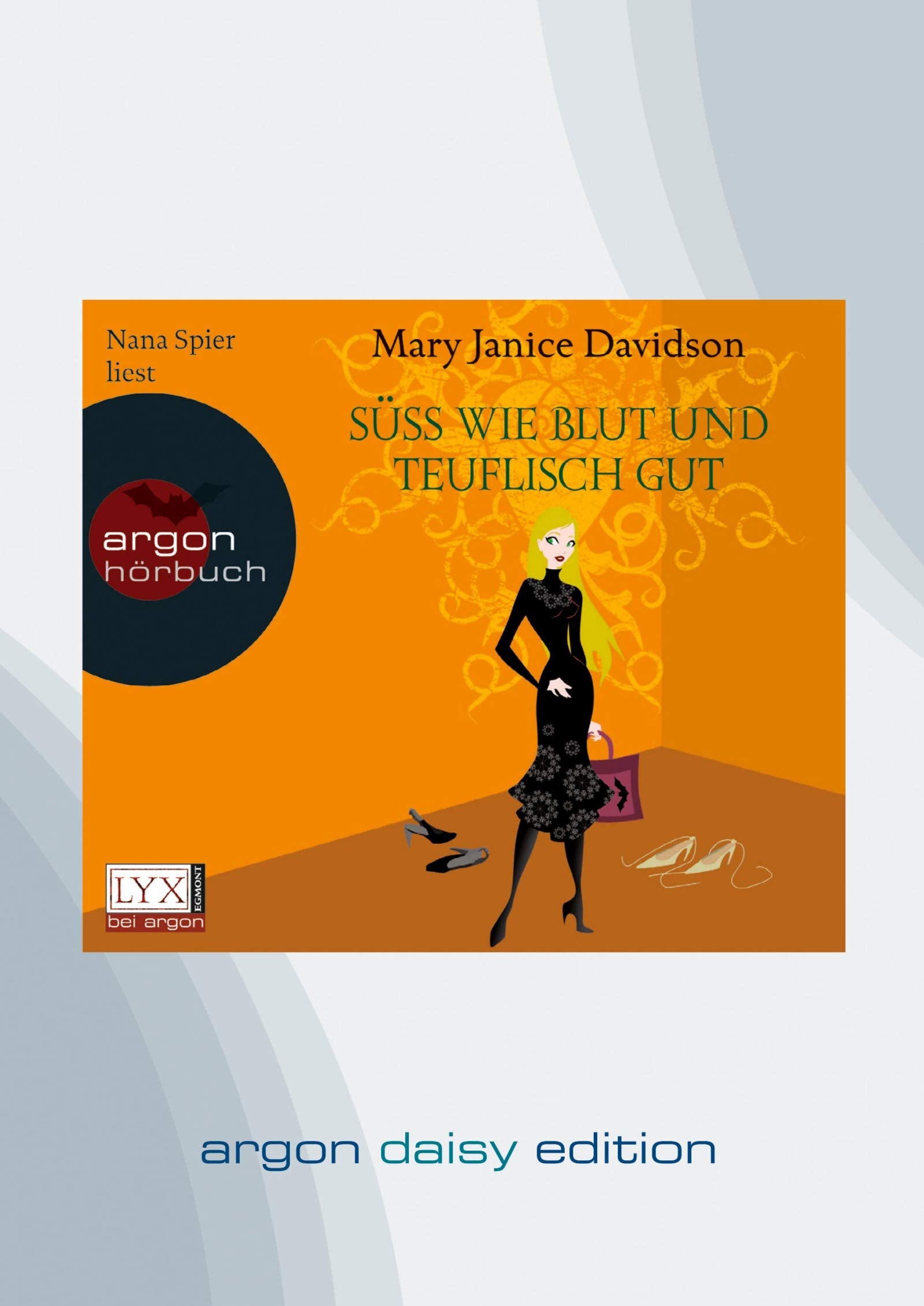 Süß wie Blut und teuflisch gut (DAISY Edition): Betsy Taylor Band 2 Contemporary literature