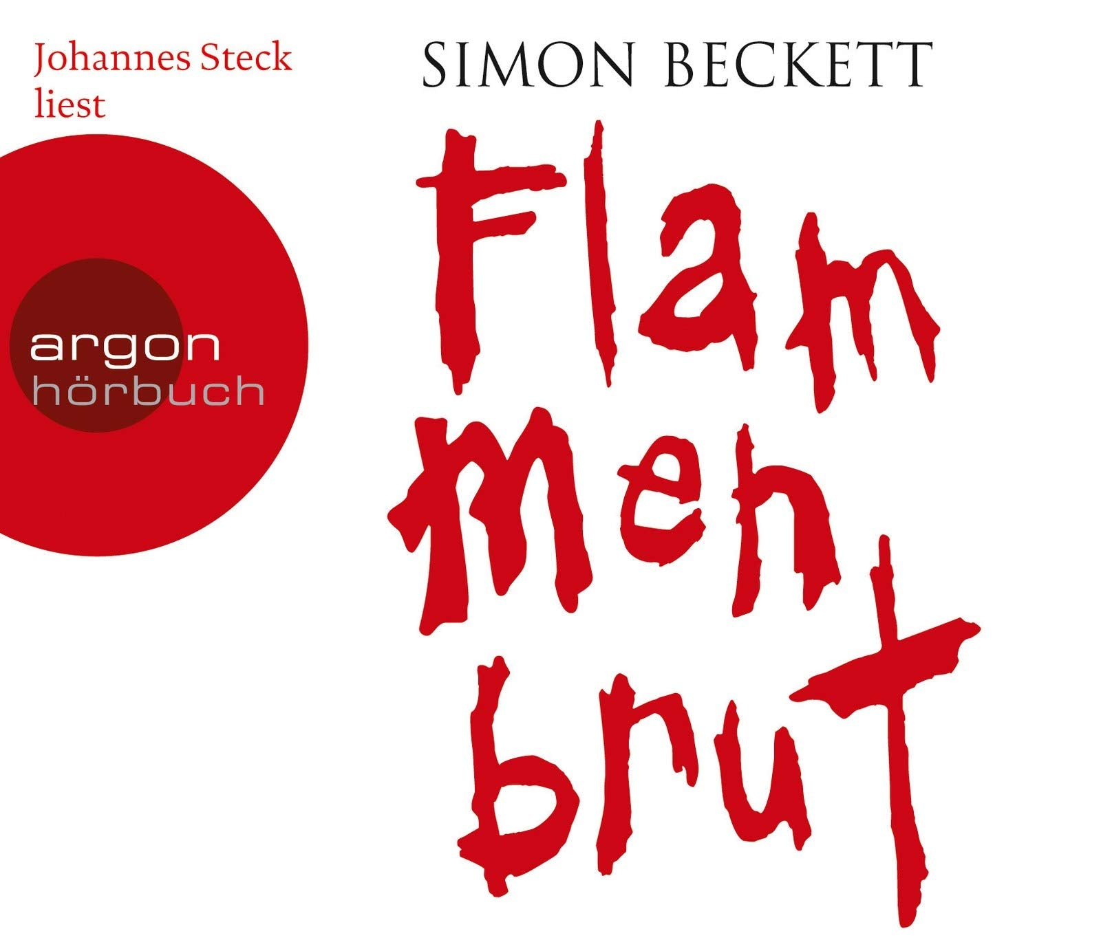 Flammenbrut: Autorisierte Lesefassung Contemporary literature