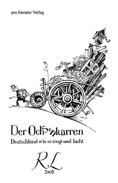 Der Ochsenkarren: Deutschland wie es singt und lacht Humour & Satire