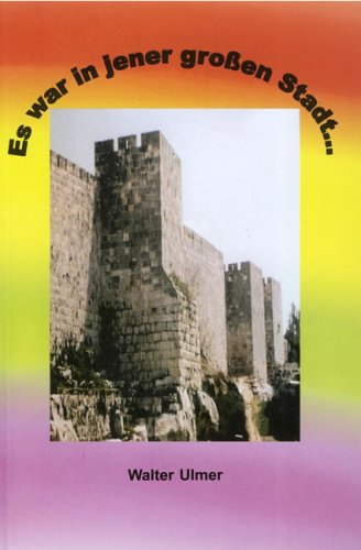 Es war in jener großen Stadt: Balladen zu Geschichten im Neuen Testament Poetry