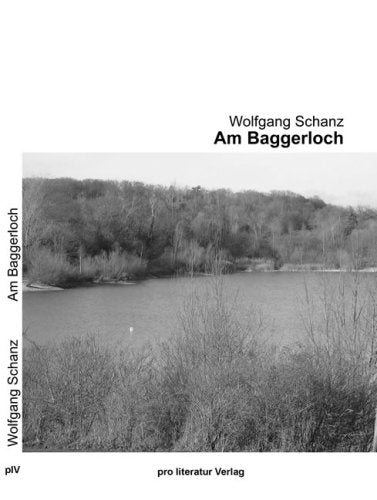 Am Baggerloch: Ein Wochenende dreier fränkischer Werktätiger Fiction