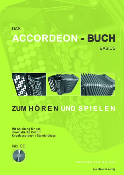 Das Accordeon-Buch zum Hören und Spielen: Basics. Mit Anleitung für das chromatische C-Griff Knopfaccordeon /Standardbass Sheet Music