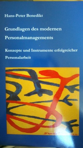 Grundlagen des modernen Personalmanagement: Konzepte und Instrumente erfolgreicher Personalarbeit Law
