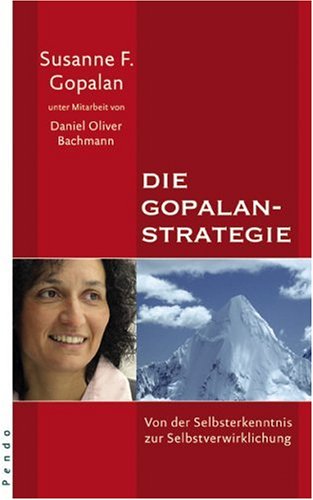 Die Gopalan-Strategie: Von der Selbsterkenntnis zur Selbstverwirklichung Lifestyle