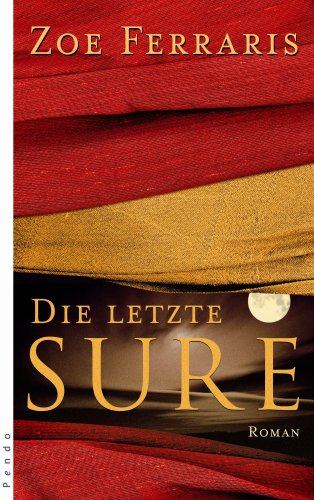 Die letzte Sure: Roman Contemporary literature
