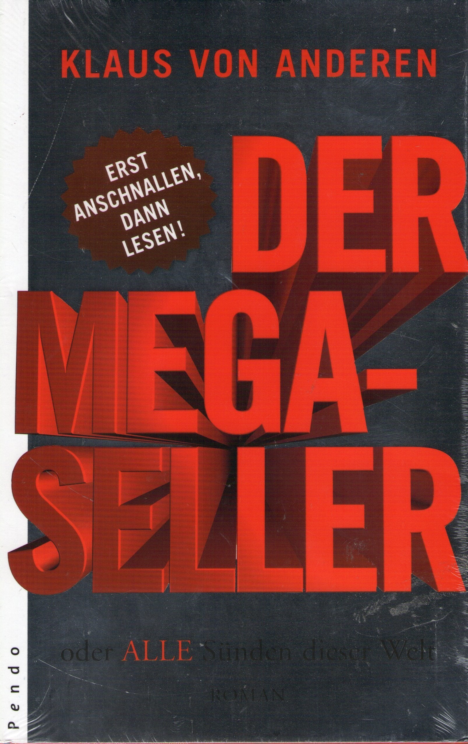 Der Megaseller oder Alle Sünden dieser Welt: Roman Contemporary literature