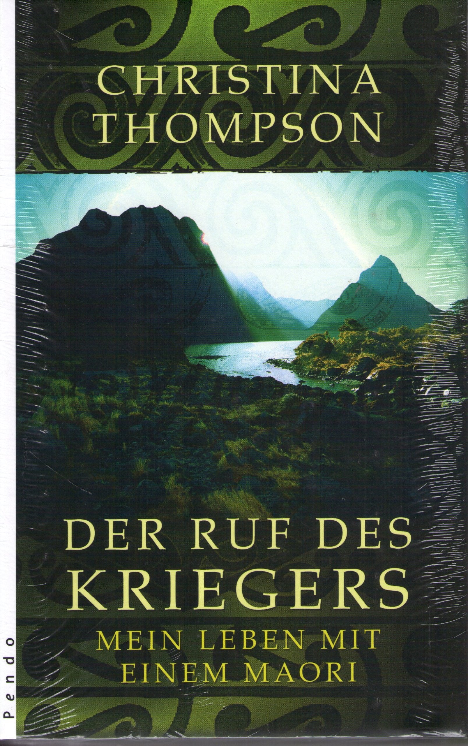 Der Ruf des Kriegers: Mein Leben mit einem Maori Personalities