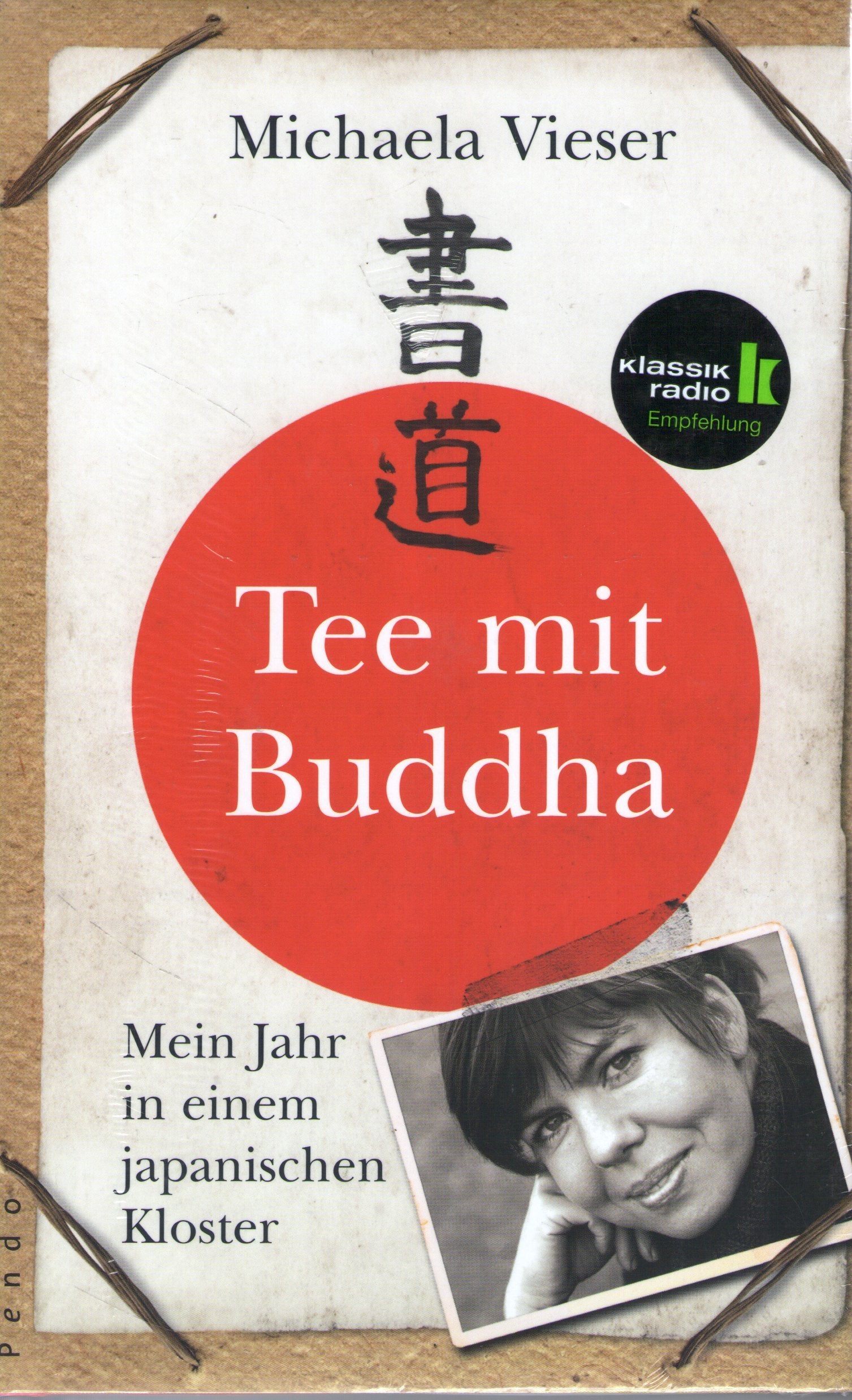 Tee mit Buddha: Mein Jahr in einem japanischen Kloster Essays & Short Stories