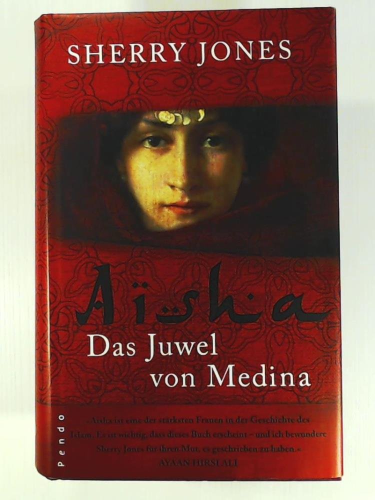 Aisha: Das Juwel von Medina Historical Fiction