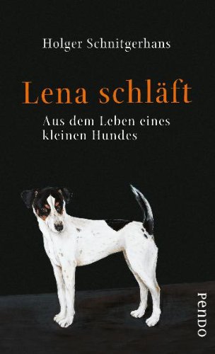 Lena schläft: Aus dem Leben eines kleinen Hundes Lifestyle