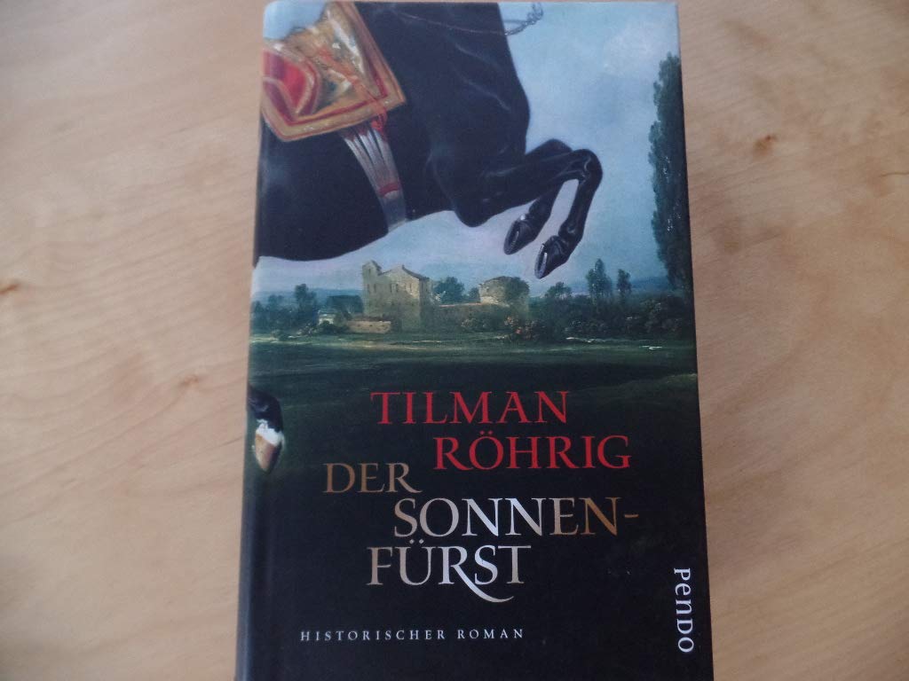 Der Sonnenfürst: Historischer Roman Historical Fiction