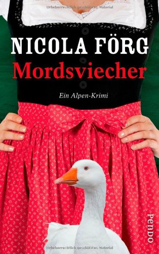 Mordsviecher: Ein Alpen-Krimi (Alpen-Krimis, Band 4) Contemporary literature