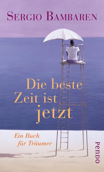 Die beste Zeit ist jetzt: Ein Buch für Träumer Contemporary literature