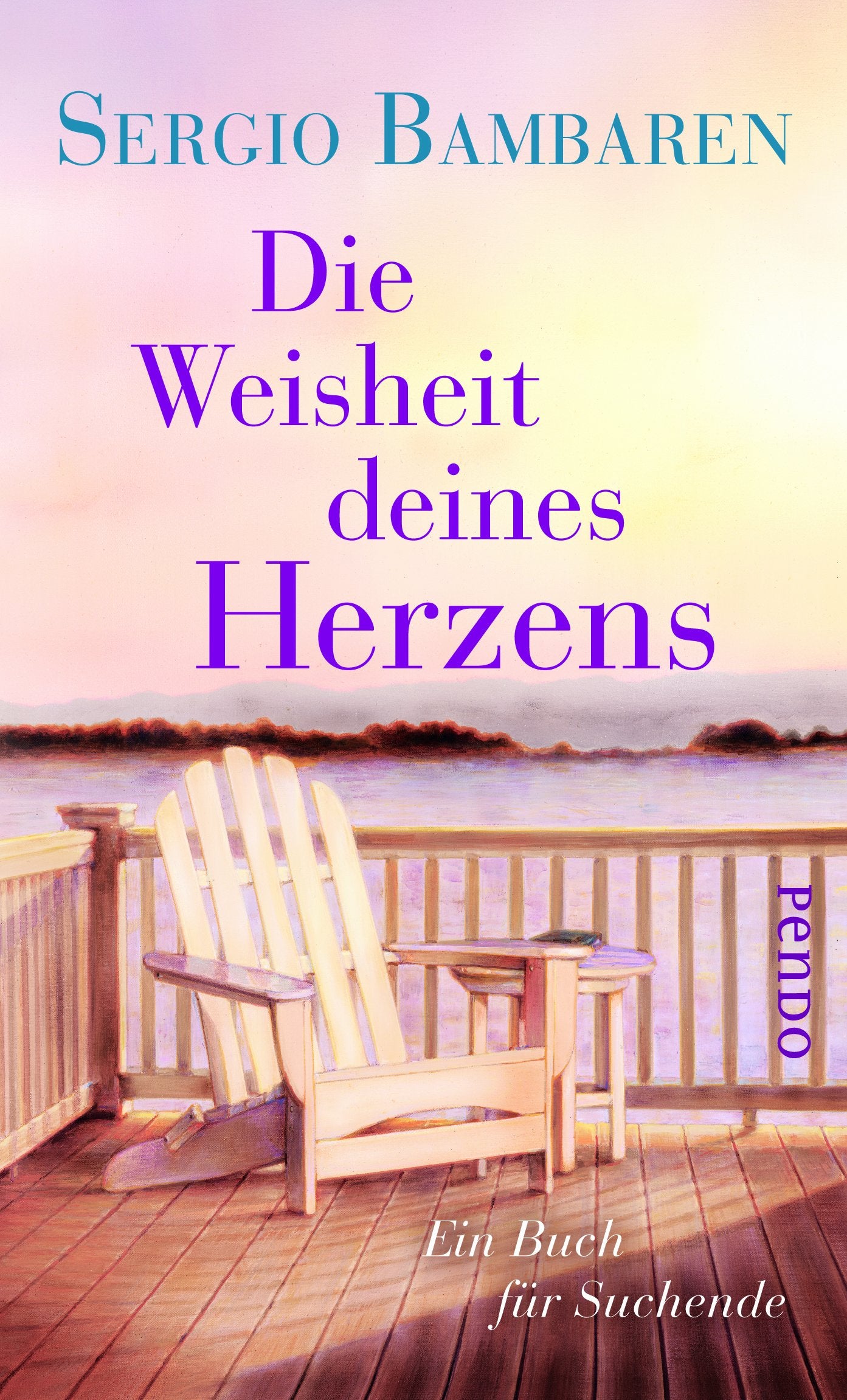 Die Weisheit deines Herzens: Ein Buch für Suchende Contemporary literature
