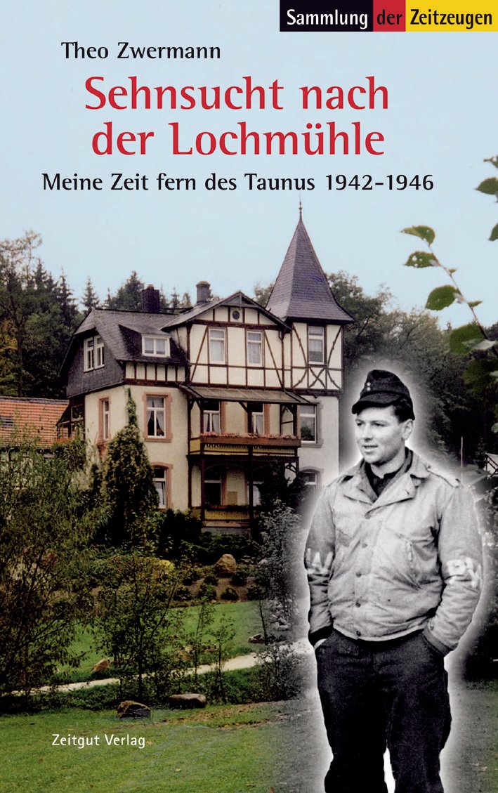 Zwermann, T: Sehnsucht nach der Lochmühle book