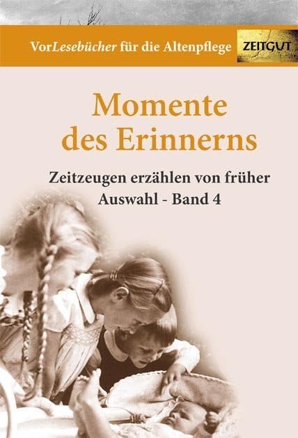 Momente des Erinnerns. Band 4 - Auswahl Social Sciences